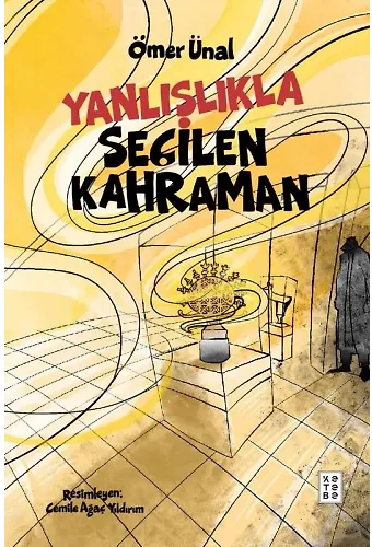 Yanlışlıkla Seçilen Kahraman