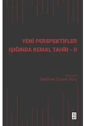 Yeni Perspektifler Işığında Kemal Tahir - II