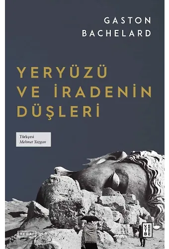 Yeryüzü ve İradenin Düşleri