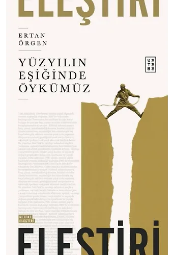 Yüzyılın Eşiğinde Öykümüz