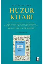 Zaman Rüya Terkip : Huzur Kitabı