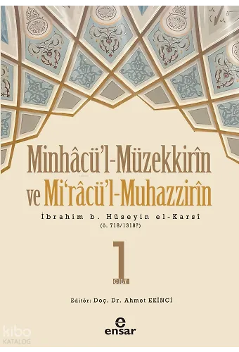 Minhacül - Müzekkirin ve Miracül - Muhazzirin 1.Cilt