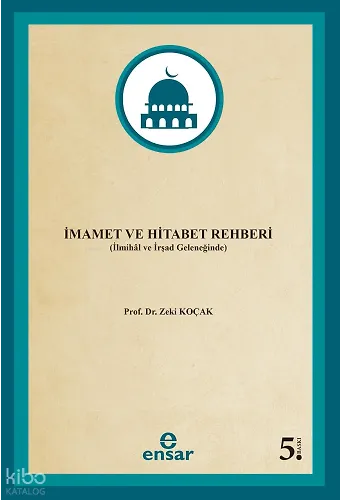 İmamet ve Hitabet Rehberi;İlmihal ve İrşad Geleneğinde