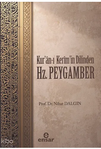 Kuranı Kerimin Dilinden Hz. Peygamber