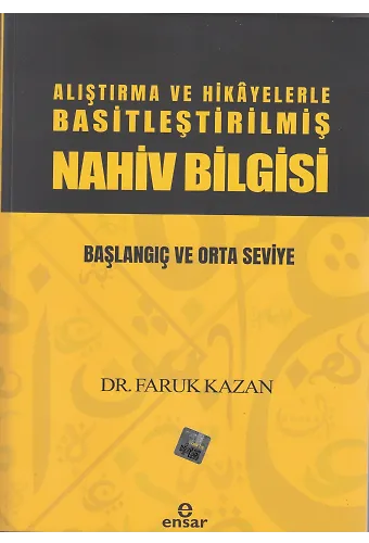 Alıştırma ve Hikâyelerle Basitleştirilmiş Nahiv Bilgisi (Başlangıç ve Orta Seviye)