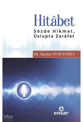 Hitâbet;Sözde Hikmet, Üslupta Zarafet