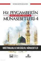 Günümüze Yansımalarıyla Hz. Peygamberin Muasırlarıyla Münasebetleri-4;Hristiyanlarla Ve Mecusilerle Münasebetler