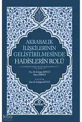 Akrabalık İlişkilerinin Geliştirilmesinde Hadislerin Rolü