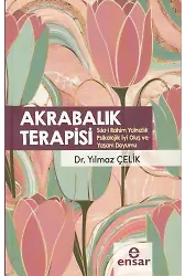 Akrabalık Terapisi;Sılai Rahim Yalnızlık Psikolojik İyi Olmuş ve Yaşam Doyumu