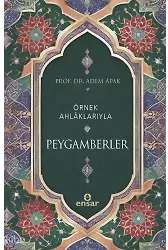 Örnek Ahlâklarıyla Peygamberler