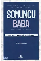 Somuncu Baba;Tarih, Tabakat, Arşiv Belgeleri Ve Yazamlar Ekseninde