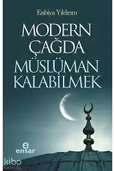 Modern Çağda Müslüman Kalabilmek