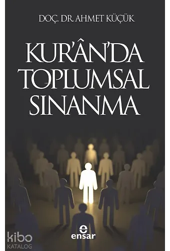 Kuranda Toplumsal Sınanma