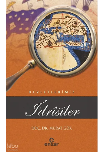 İdrîsîler;Devletlerimiz-25