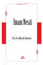 İmam Nesai - Öncülerimiz 40
