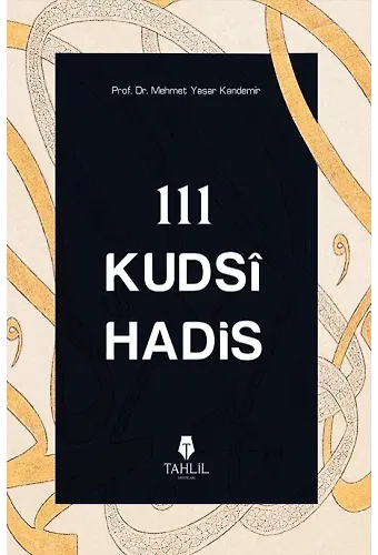 111 Kudsi Hadis (Ciltli)