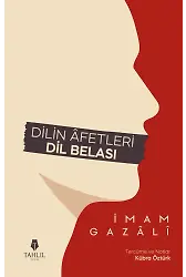 Dilin Âfetleri Dil Belası