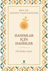 Hanımlar İçin Hadisler - 250 Hadisi Şerif