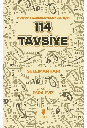 Kuranı Ezberleyecekler İçin 114 Tavsiye
