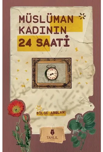 Müslüman Kadının 24 Saati