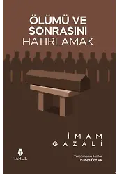 Ölümü ve Sonrasını Hatırlamak
