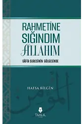 Rahmetine Sığındım Allahım