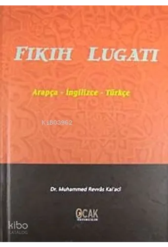 Fıkıh Lugatı ;Arapça - İngilizce - Türkçe