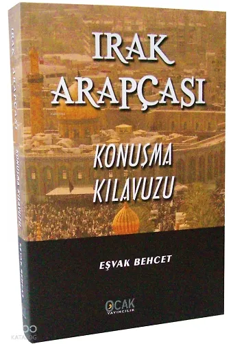 Irak Arapçası Konuşma Kılavuzu
