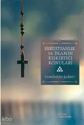 Hristiyanlık ve İslamın Kışkırtıcı Konuları