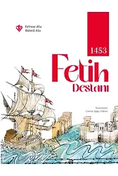 1453 Fetih Destanı