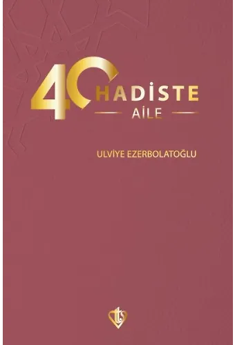 40 Hadiste Aile