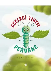 Aceleci Tırtıl Pervane
