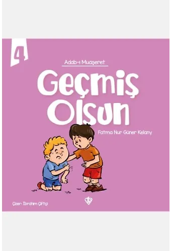 Adabı Muaşeret Geçmiş Olsun