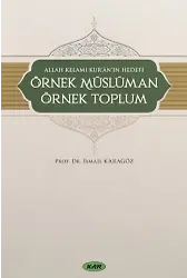Allah Kelamı Kuranın Hedefi Örnek Müslüman Örnek Toplum