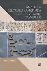 Anadolu Selçuklu Sanatında Gezegen Ve Burç Tasvirleri