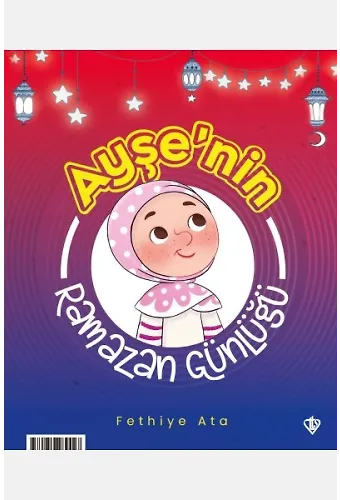Ayşe Ve Ahmetin Ramazan Günlüğü