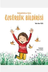 Bağımlılıklara Karşı Özgürlük Bildirisi