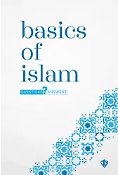 Basics Of Islam Questions And Answers ( Temel Dini Bilgiler )
