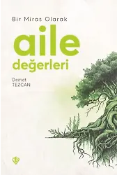 Bir Miras Olarak Aile Değerleri