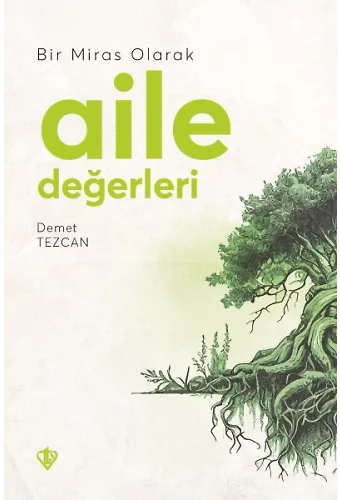 Bir Miras Olarak Aile Değerleri