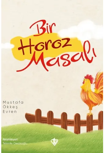 Bir Horoz Masalı