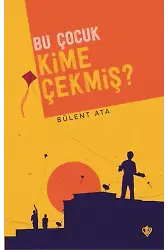 Bu Çocuk Kime Çekmiş