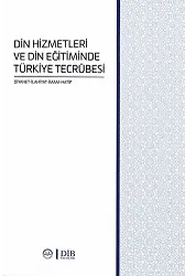 Din Hizmetleri Ve Din Eğitiminde Türkiye Tecrübesi