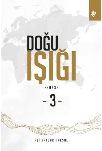 Doğu Işığı 3 Fransa