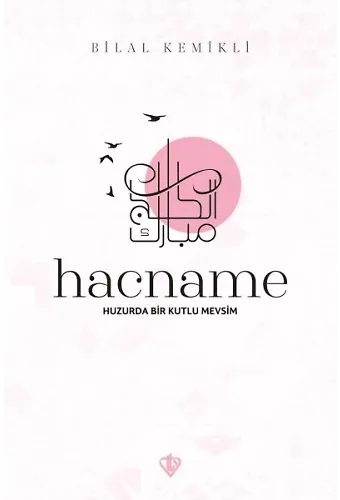 Hacname Huzurda Bir Kutlu Mevsim
