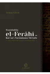Hamiduddin El Ferahi Ve Kuranı Yorumlama Metodu