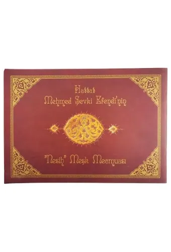 Hattat Mehmed Şevki Efendinin Nesih Meşk Mecmuası
