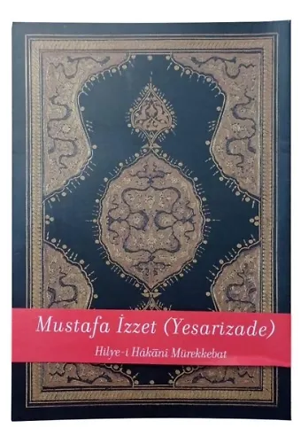 Hilyei Hakani Mürekkebat Mustafa İzzet Yesarizade