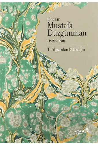 Hocam Mustafa Düzgünman 1920-1990