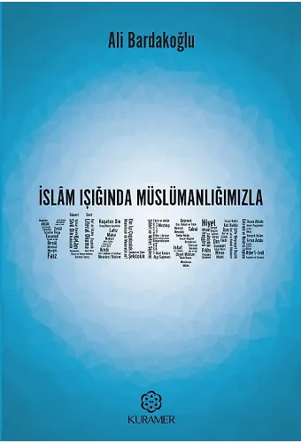 İslam Işığında Müslümanlığımızla Yüzleşme